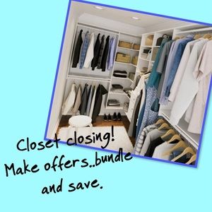 Closet Closing - every offer considered. Don’t be bashful! 💃🏼